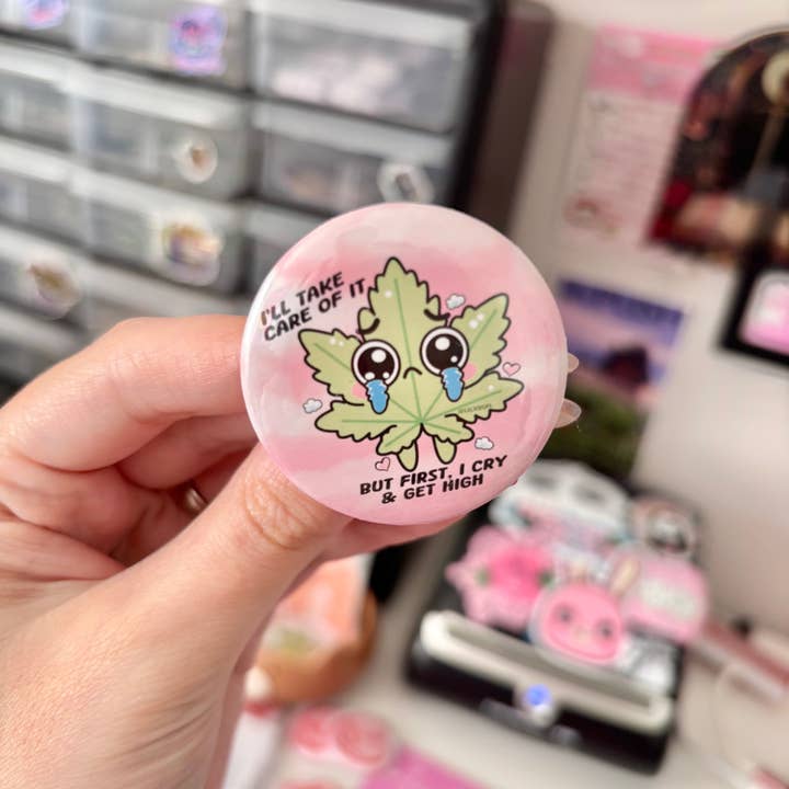 Cry and Get High Button