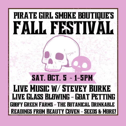Pirate Girl Smoke Boutique's 4th Annual Fall Festival is on October 5th