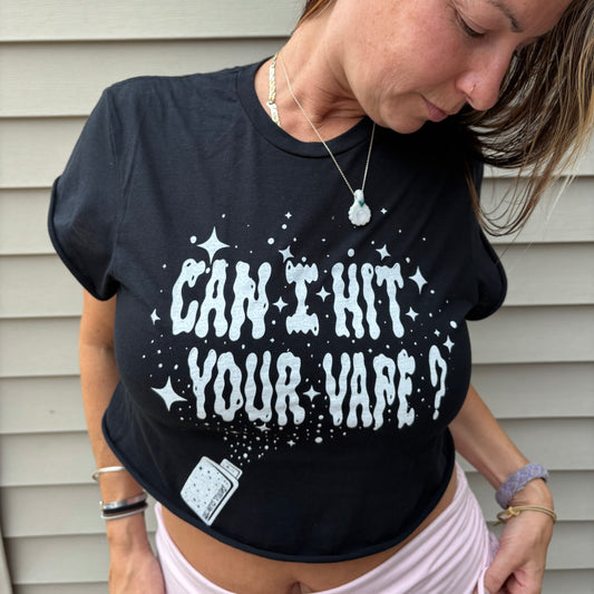 Can I Hit Your Vape Tee