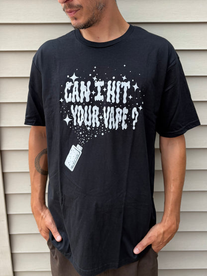 Can I Hit Your Vape Tee
