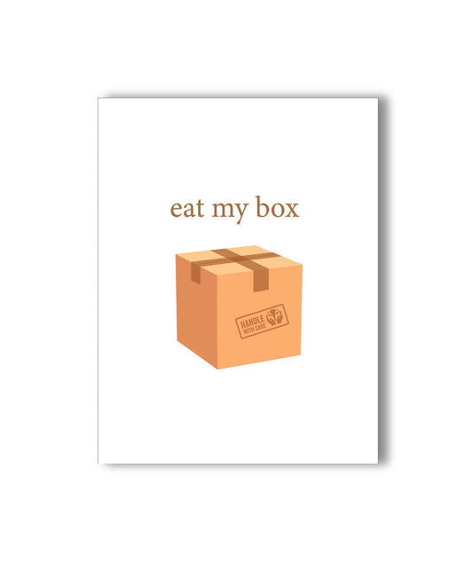 Eat My Box Naughty Greeting Card
