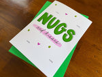 Nugs and Kisses Greeting Card