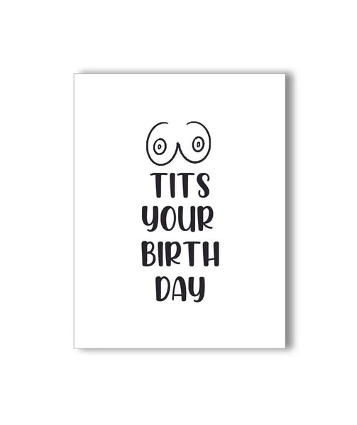 Tits Your Birthday PRINTABLE Greeting Card, 5x7, Digital