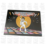 Shatterday Night Fever Tin Sign